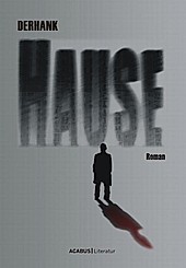 Acabus Verlag: HAUSE - eBook - Derhank,