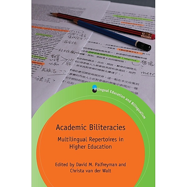 Academic Biliteracies / Bilingual Education & Bilingualism Bd.107