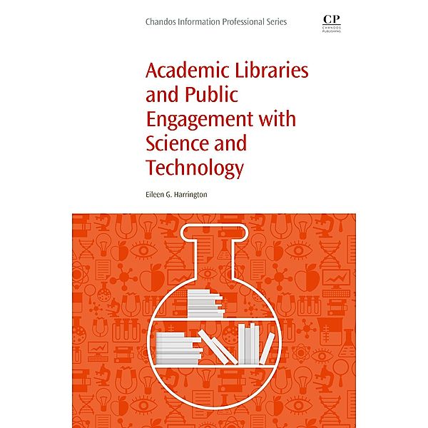 Academic Libraries and Public Engagement With Science and Technology, Eileen Harrington