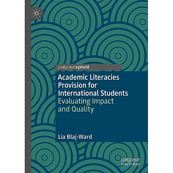 Academic Literacies Provision for International Students / Progress in Mathematics, Lia Blaj-Ward