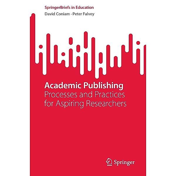 Academic Publishing / SpringerBriefs in Education, David Coniam, Peter Falvey