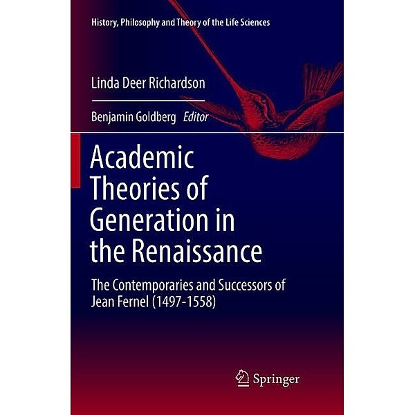 Academic Theories of Generation in the Renaissance, Linda Deer Richardson