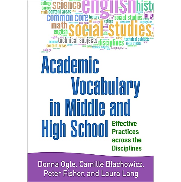 Academic Vocabulary in Middle and High School, Donna Ogle, Camille Blachowicz, Peter Fisher, Laura Lang
