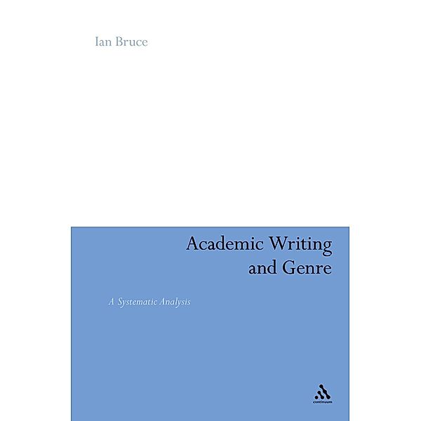 Academic Writing and Genre, Ian Bruce