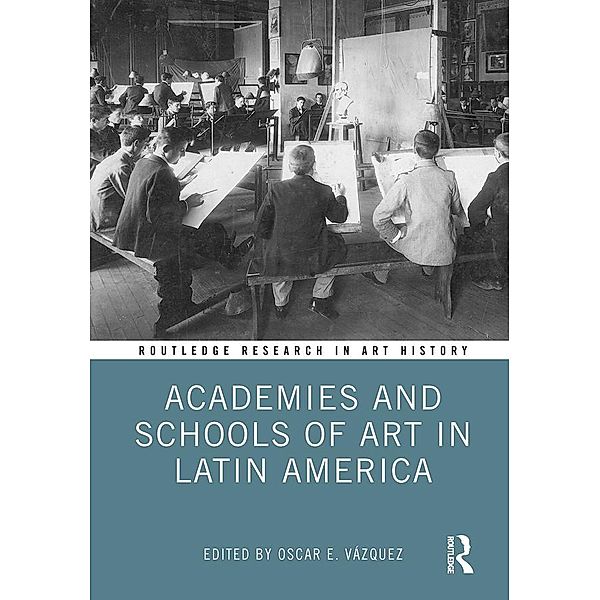Academies and Schools of Art in Latin America