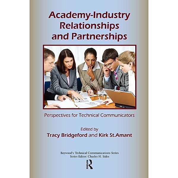 Academy-Industry Relationships and Partnerships, Tracy Bridgeford, Kirk St. Amant