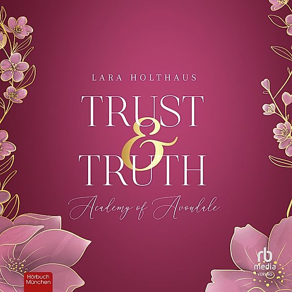 Academy of Avondale - 1 - Trust & Truth, Lara Holthaus