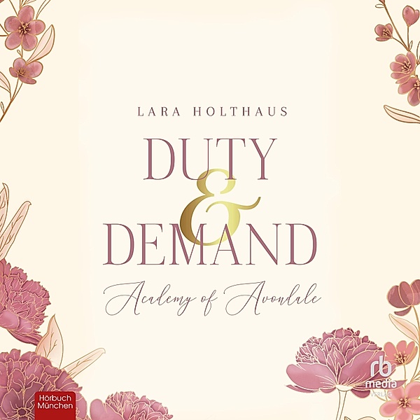 Academy of Avondale - 2 - Duty & Demand, Lara Holthaus
