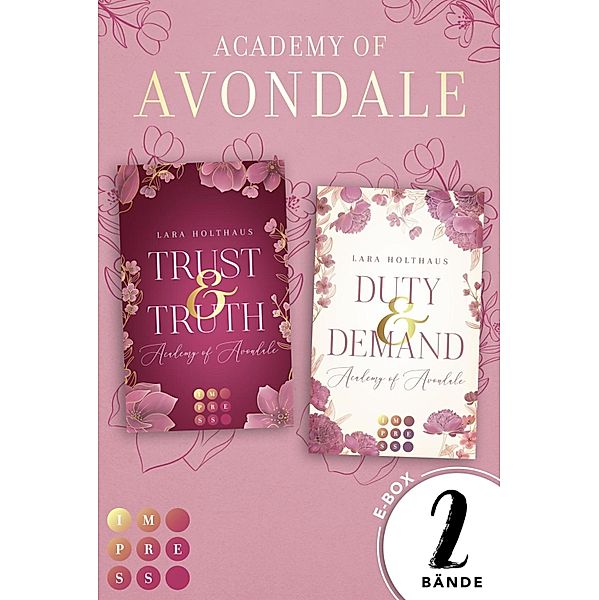 Academy of Avondale: Die mitreissende New Adult Romance von Lara Holthaus in einer E-Box! (Academy of Avondale) / Academy of Avondale, Lara Holthaus