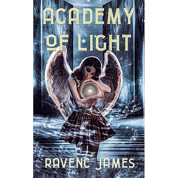 Academy of Light, Ravenc James
