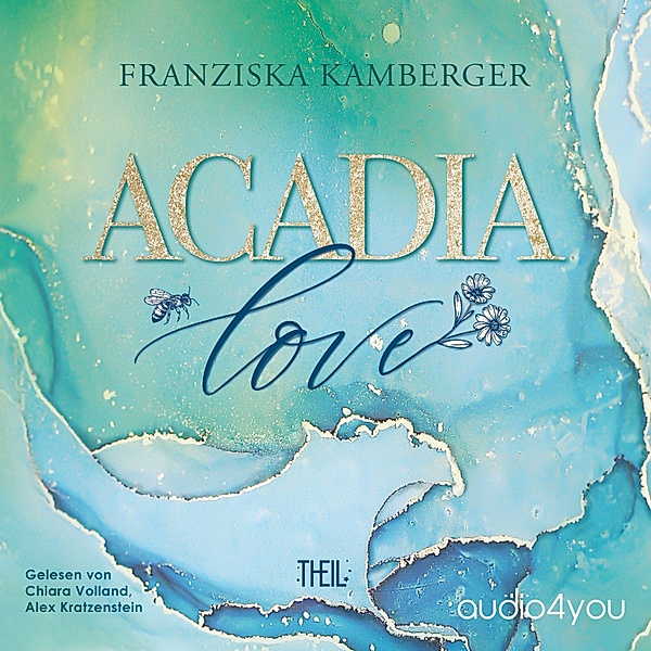 ACADIA REIHE - 1 - ACADIA LOVE, Franziska Kamberger