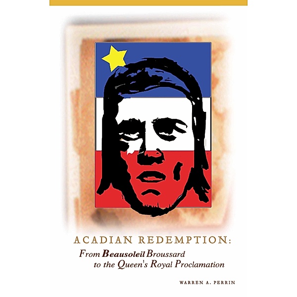 Acadian Redemption, Warren Perrin
