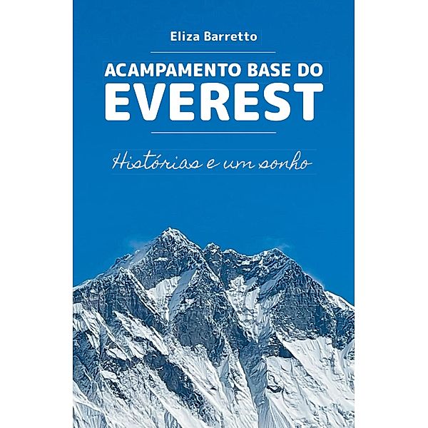 Acampamento base do Everest, Eliza Barretto