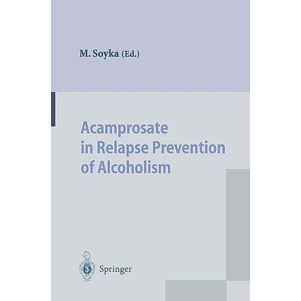 Acamprosate in Relapse Prevention of Alcoholism