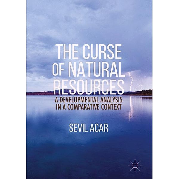 Acar, S: Curse of Natural Resources, Sevil Acar