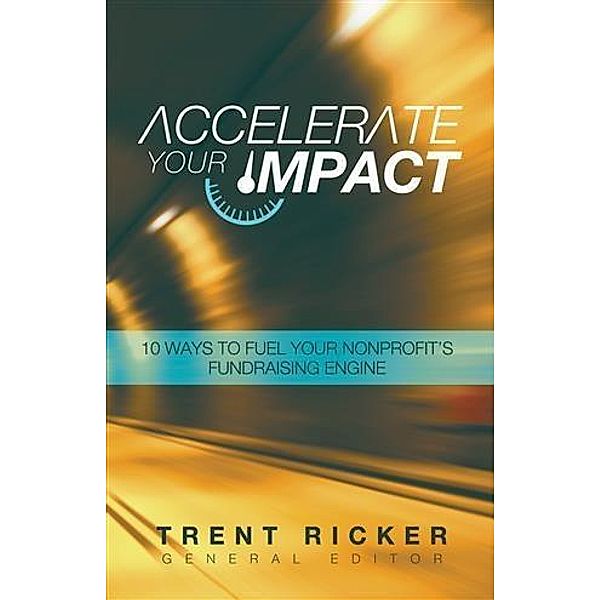 Accelerate Your Impact, Trent Ricker