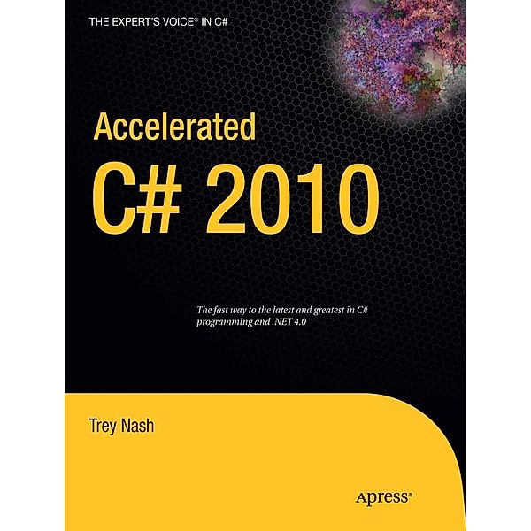 Accelerated C# 2010, Trey Nash