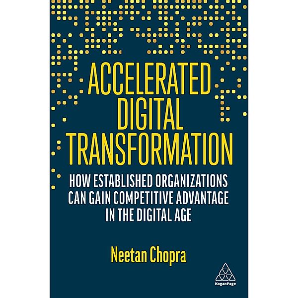 Accelerated Digital Transformation, Neetan Chopra