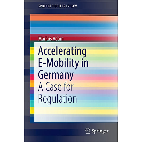 Accelerating E-Mobility in Germany, Markus Adam