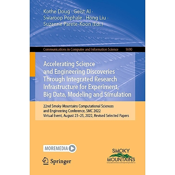 Accelerating Science and Engineering Discoveries Through Integrated Research Infrastructure for Experiment, Big Data, Modeling and Simulation / Communications in Computer and Information Science Bd.1690