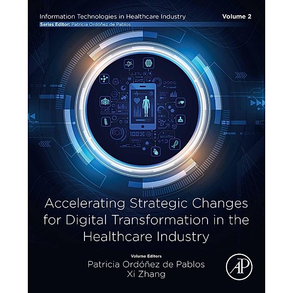 Accelerating Strategic Changes for Digital Transformation in the Healthcare Industry