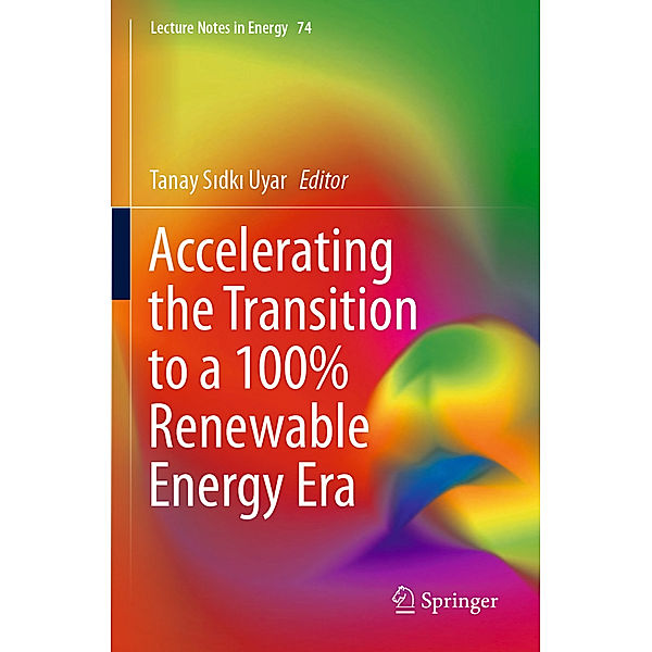 Accelerating the Transition to a 100% Renewable Energy Era