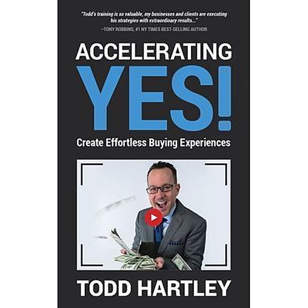 Accelerating Yes / Epicenter Publishing, Todd Hartley