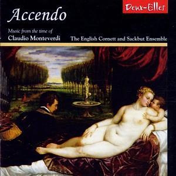 Accendo/Zeitgenossen Von Monte, Howarth, English Cornett, Sackbut Ensemble