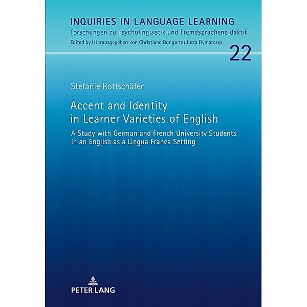 Accent and Identity in Learner Varieties of English, Rottschafer Stefanie Rottschafer