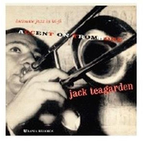 Accent On Trombone, Jack Teagarden