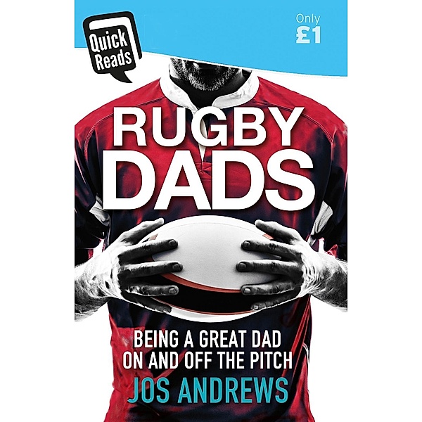 Accent Press: Rugby Dads, Jos Andrews