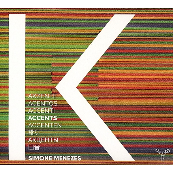 Accents, Simone Menezes, Ensemble K