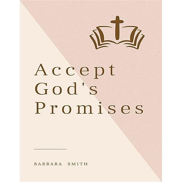 Accept God's Promises, Barbara Smith