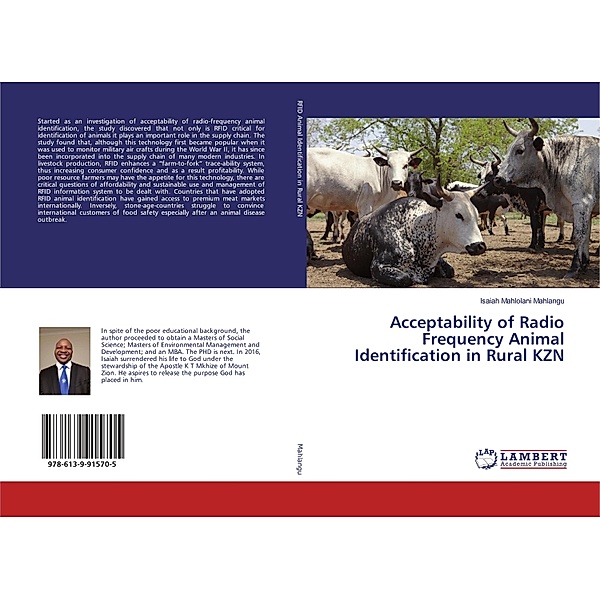 Acceptability of Radio Frequency Animal Identification in Rural KZN, Isaiah Mahlolani Mahlangu