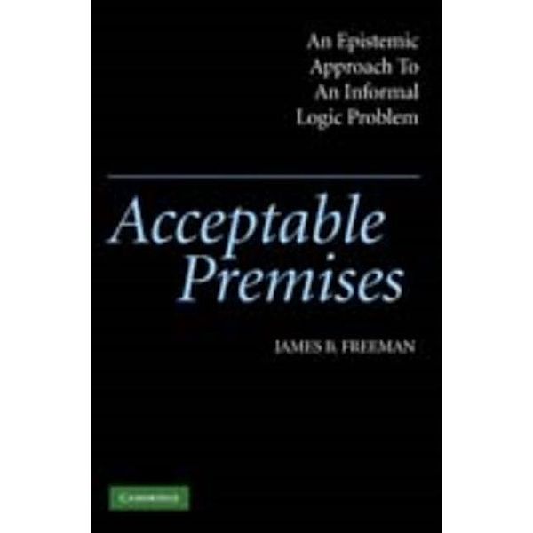 Acceptable Premises, James B. Freeman