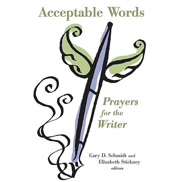 Acceptable Words, Gary D. Schmidt, Elizabeth Stickney