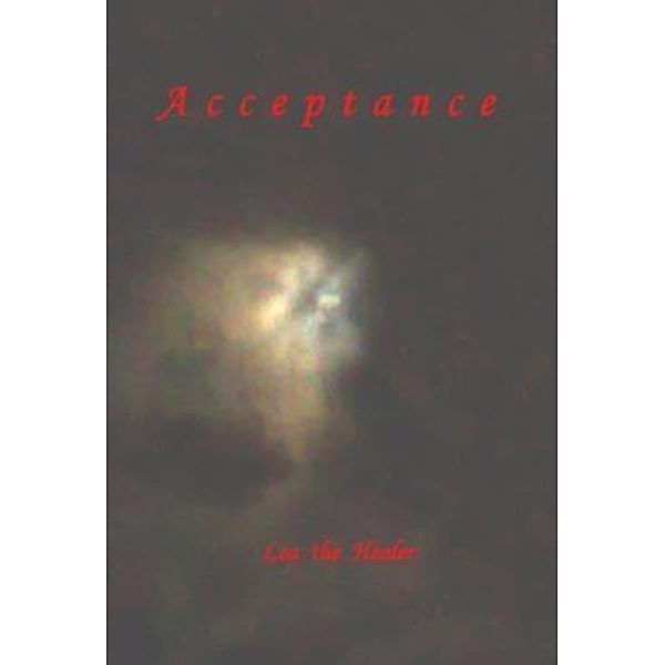 Acceptance, Lea The Healer