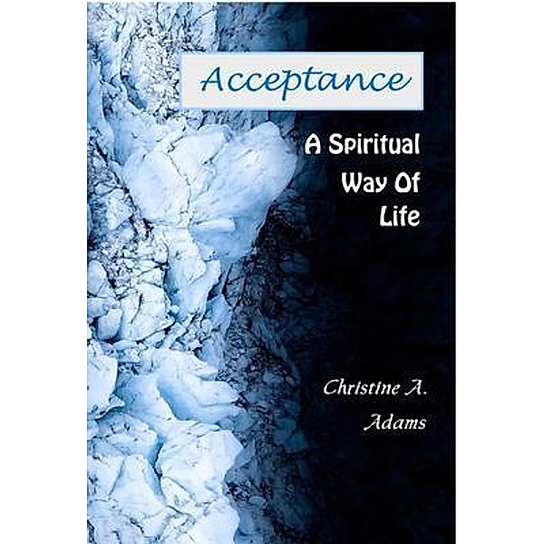 Acceptance / Hanley-Adams Publishing, Christine Adams