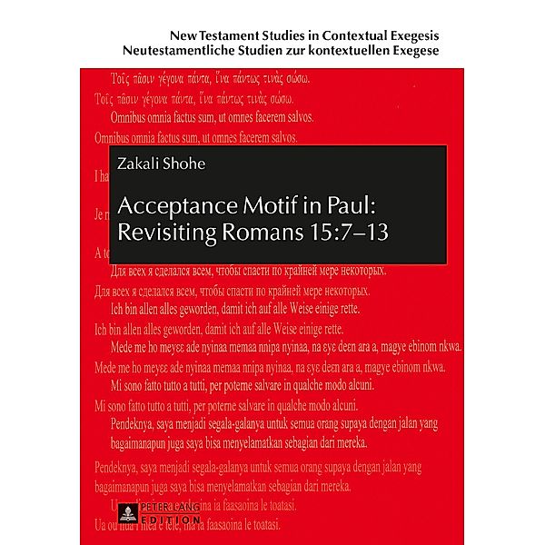 Acceptance Motif in Paul: Revisiting Romans 15:7-13, Shohe Zakali Shohe