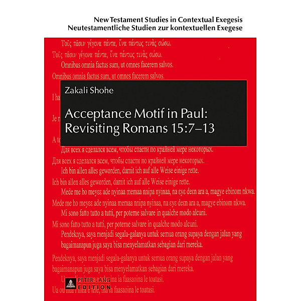 Acceptance Motif in Paul: Revisiting Romans 15:7-13, Zakali Shohe