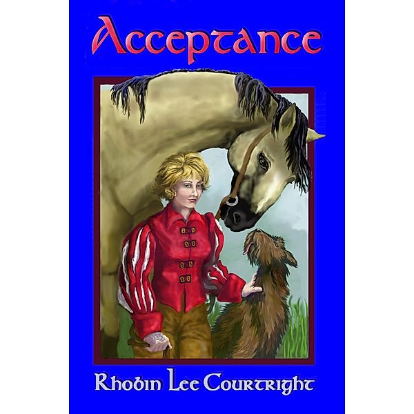 Acceptance (The Aegis Series, #3) / The Aegis Series, Rhobin Lee Courtright