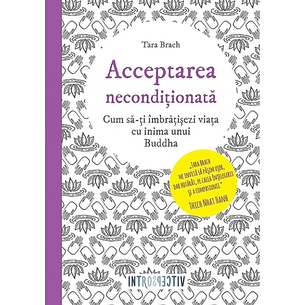 Acceptarea neconditionata / Introspectiv, Tara Brach