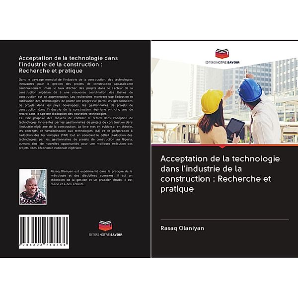 Acceptation de la technologie dans l'industrie de la construction : Recherche et pratique, Rasaq Olaniyan