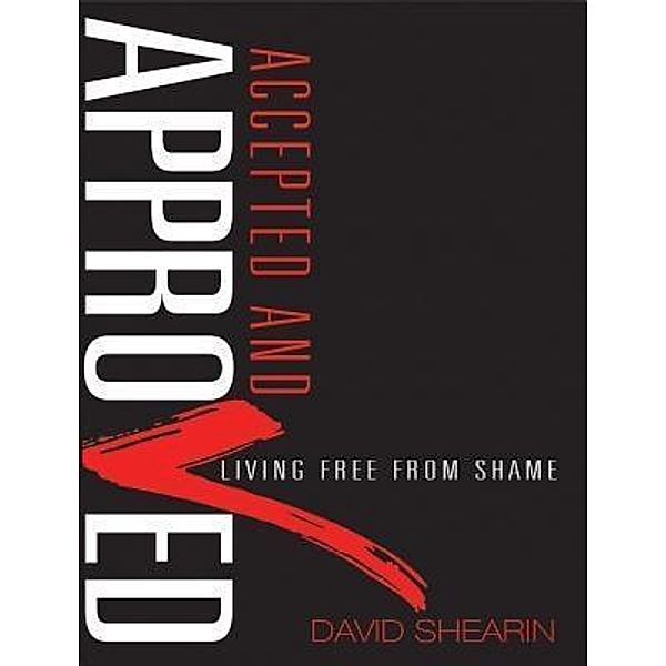 Accepted and Approved, David Shearin