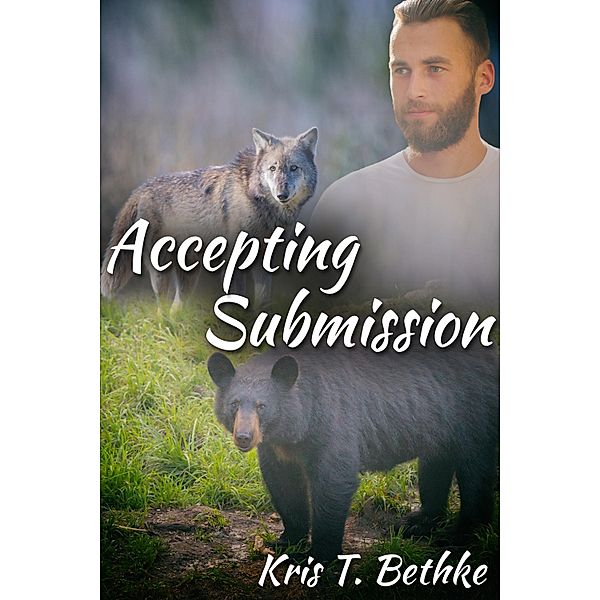 Accepting Submission, Kris T. Bethke