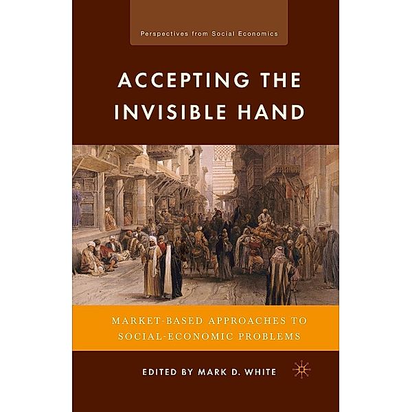 Accepting the Invisible Hand / Perspectives from Social Economics