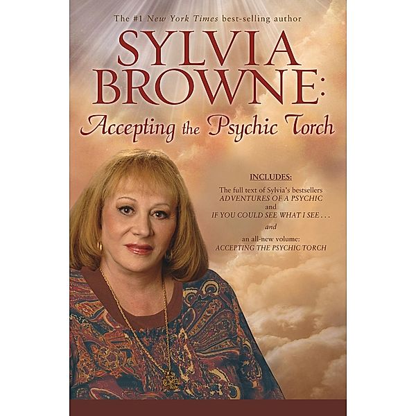 Accepting the Psychic Torch, Sylvia Browne