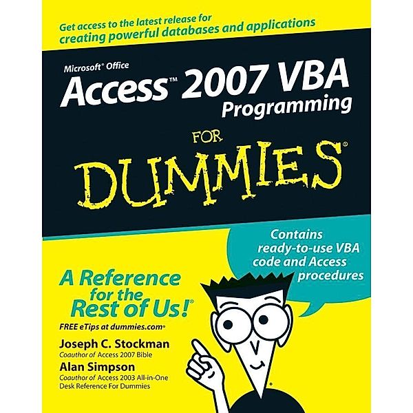 Access 2007 VBA Programming For Dummies, Joseph C. Stockman, Alan Simpson