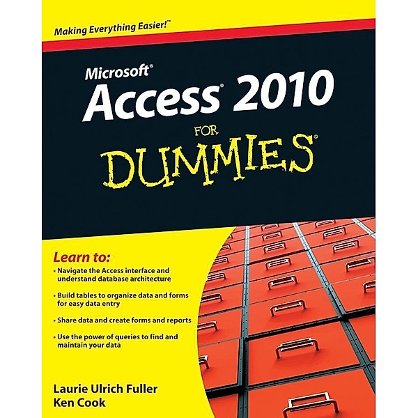 Access 2010 For Dummies, Laurie A. Ulrich, Ken Cook