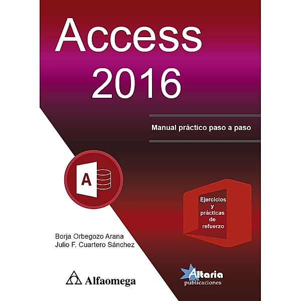 Access 2016, Borja Orbegozo Arana, Julio F. Cuartero Sánchez